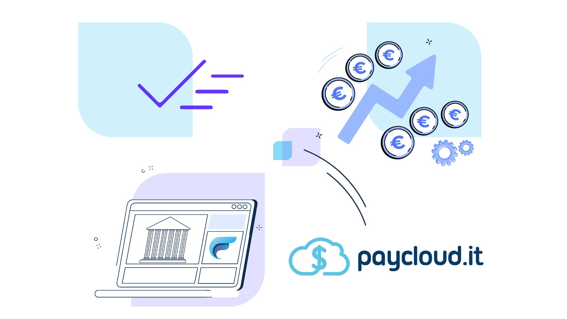 Paycloud e FlowPay: PIS, AIS e pagoPA